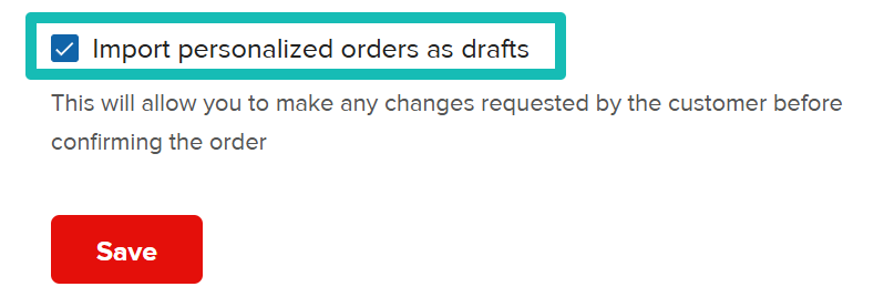 Import personalized orders as drafts settings