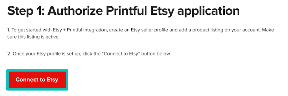 Bouton Connect to Etsy dans le flux de connexion Printful.
