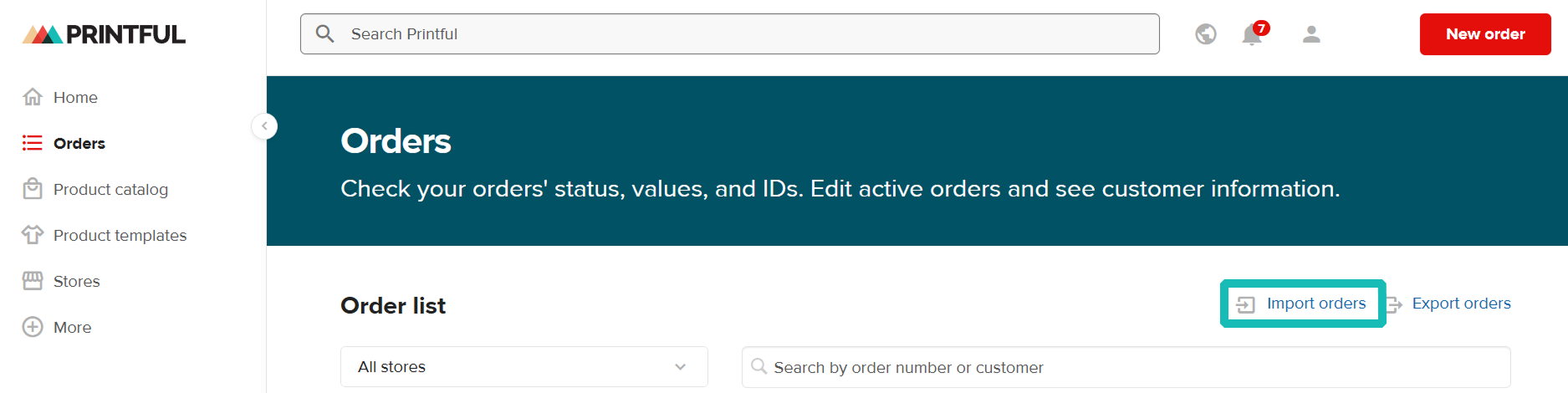 The Import orders button appears in the top right corner of the Orders page in the Printful Dashboard.