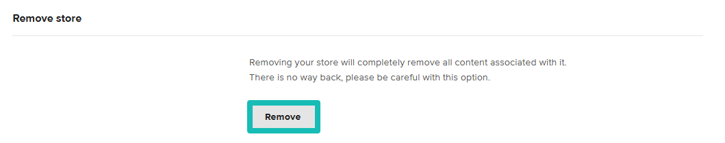 Highlighted remove button in store settings
